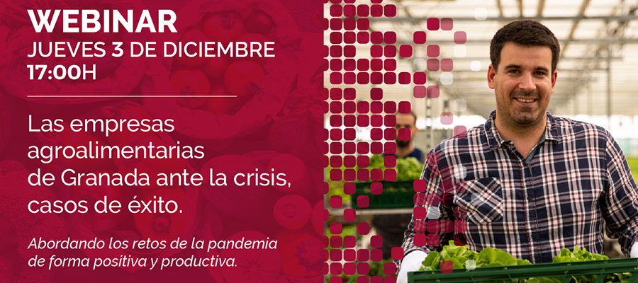 Cooperativas Agro-alimentarias de Granada participa en el Webinar «Las empresas agroalimentarias de Granada ante la crisis, casos de éxito» el 3 de diciembre