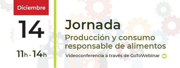 Jornada Producción y consumo responsable de alimentos