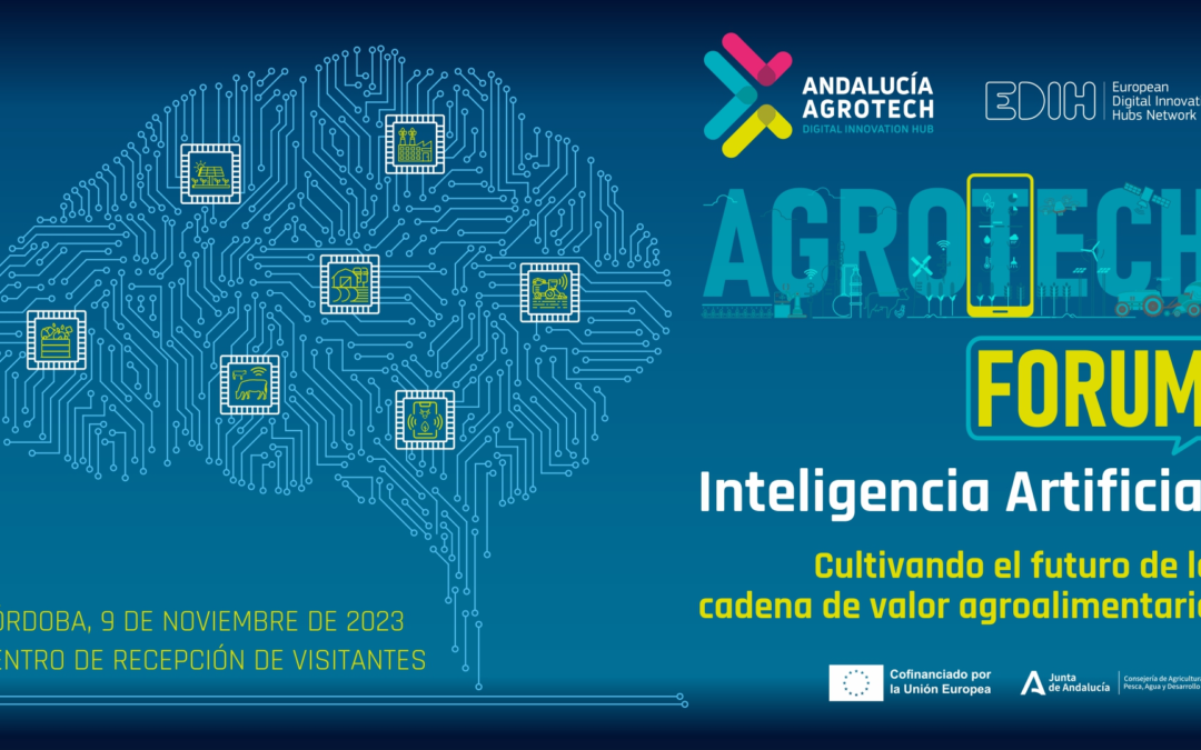 Andalucía Agrotech EDIH organiza un foro de inteligencia artificial destinado al sector agroalimentario